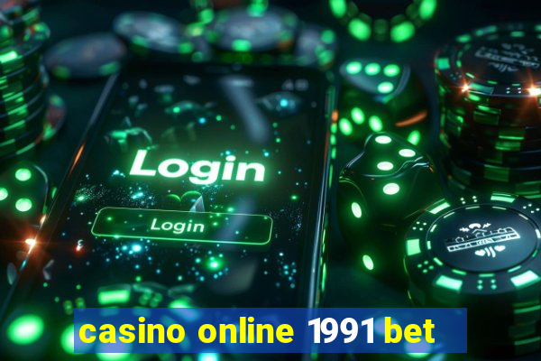 casino online 1991 bet