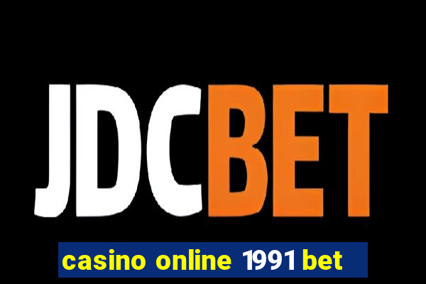 casino online 1991 bet