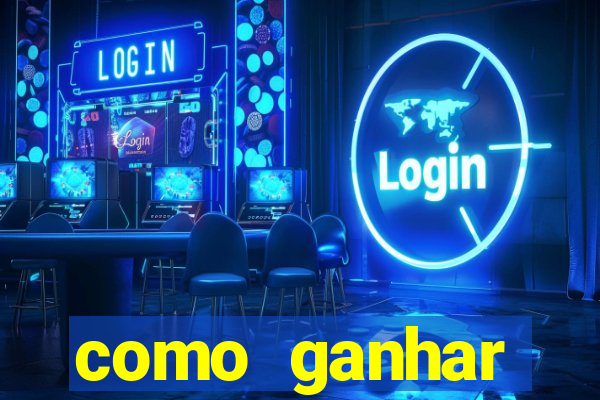 como ganhar dinheiro jogo do tigre