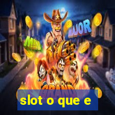 slot o que e