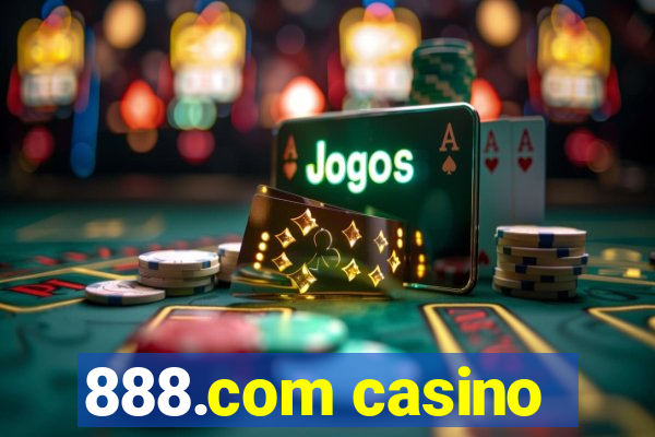 888.com casino