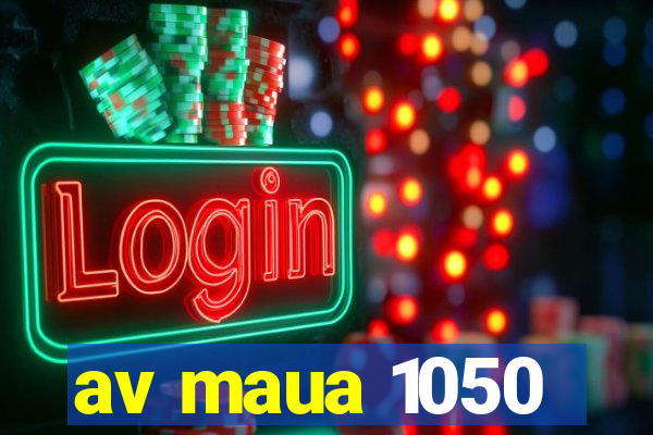 av maua 1050