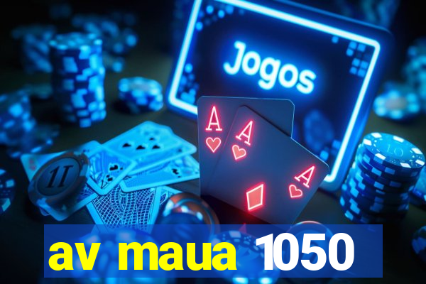 av maua 1050