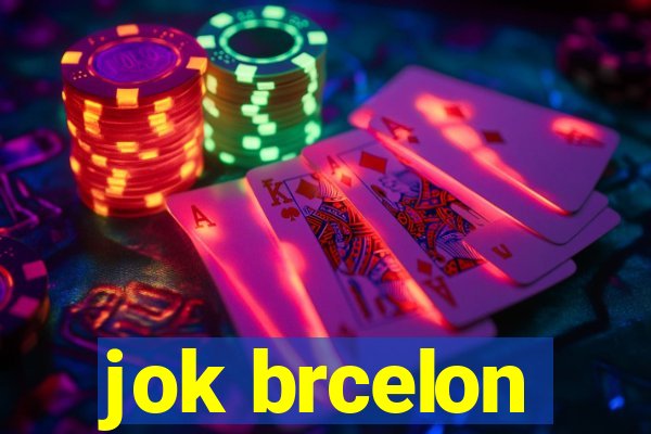 jok brcelon