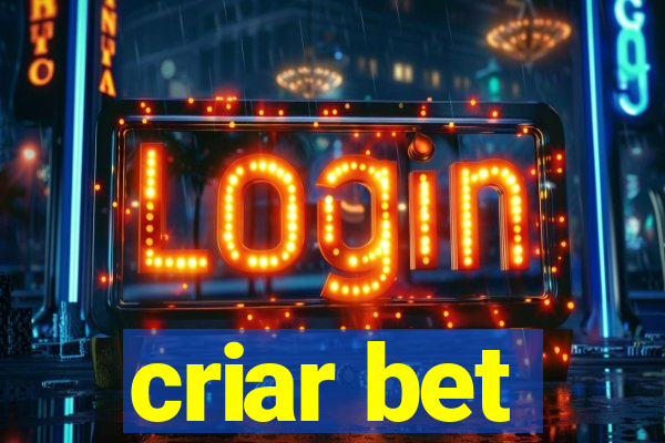 criar bet