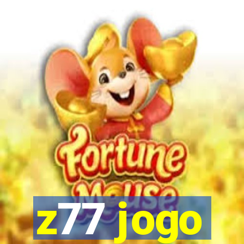 z77 jogo