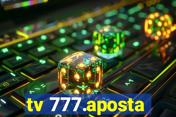 tv 777.aposta