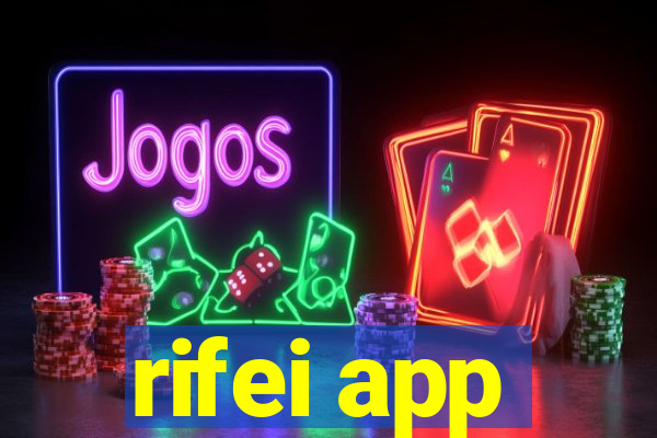 rifei app