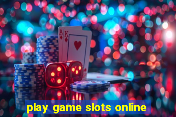 play game slots online