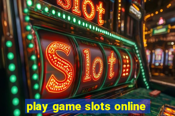 play game slots online