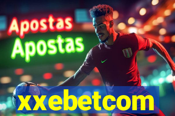 xxebetcom