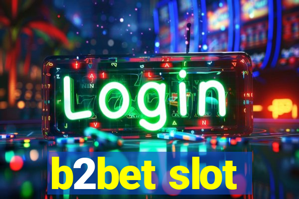 b2bet slot