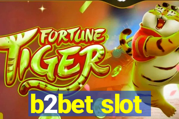 b2bet slot