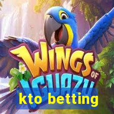 kto betting