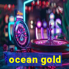 ocean gold