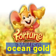 ocean gold