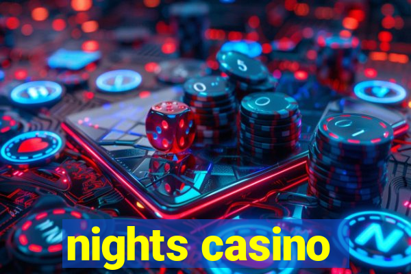 nights casino