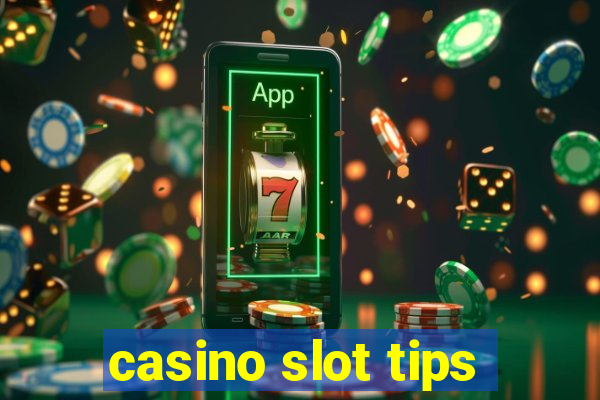 casino slot tips