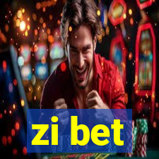 zi bet