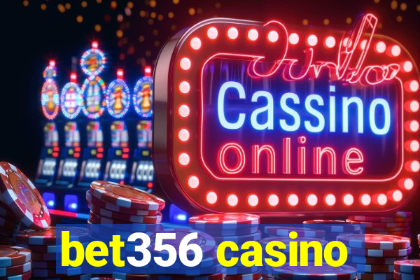 bet356 casino