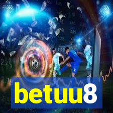 betuu8