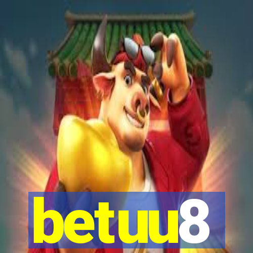 betuu8