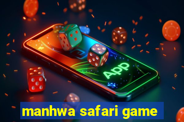 manhwa safari game