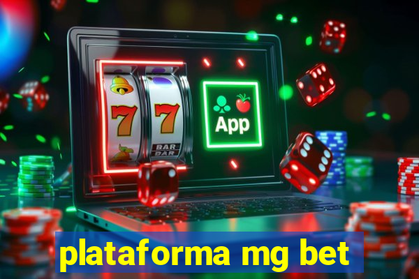 plataforma mg bet