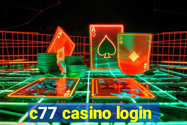 c77 casino login