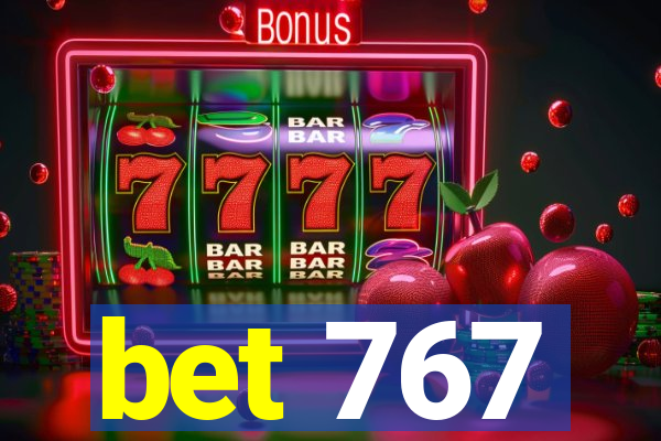 bet 767