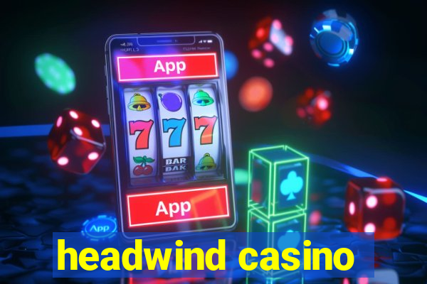 headwind casino