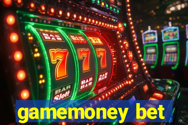 gamemoney bet