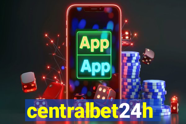 centralbet24h