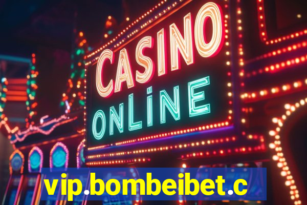 vip.bombeibet.com