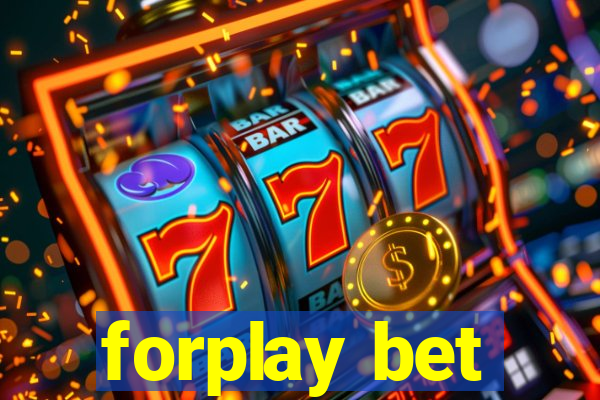 forplay bet