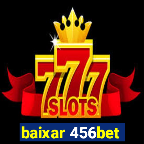 baixar 456bet