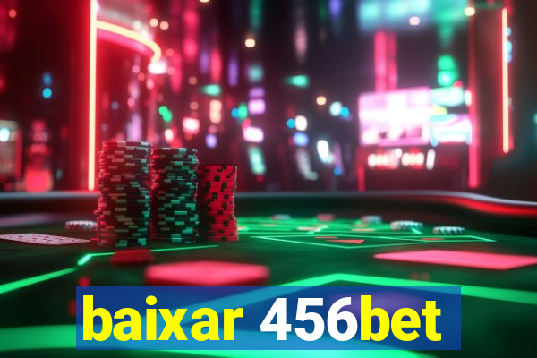 baixar 456bet