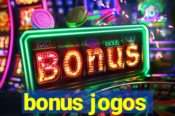 bonus jogos