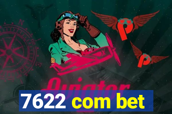 7622 com bet