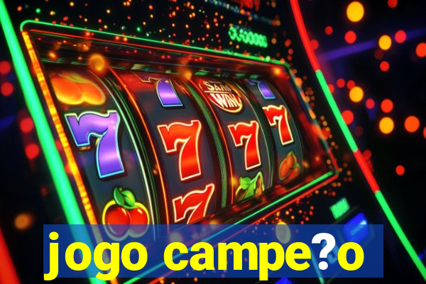 jogo campe?o