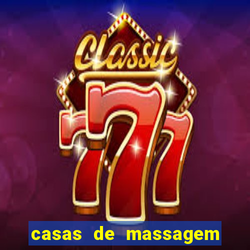 casas de massagem porto alegre