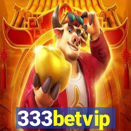 333betvip