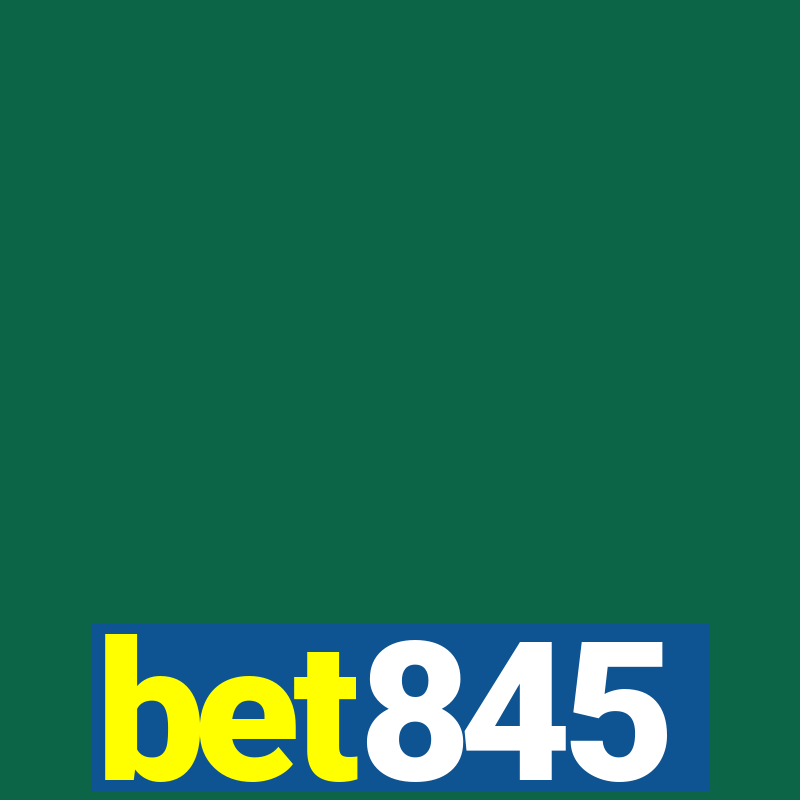 bet845