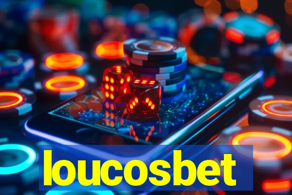 loucosbet