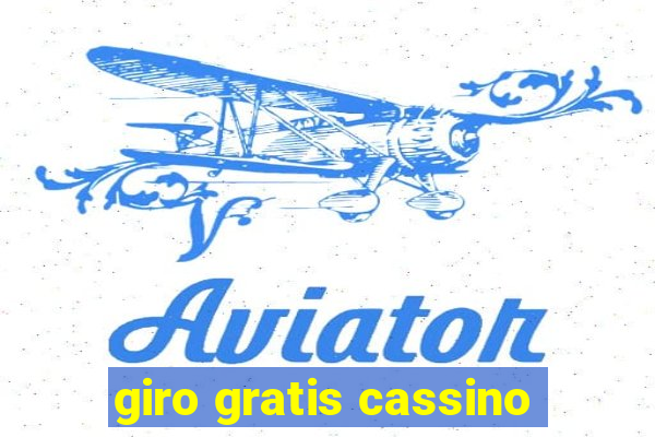 giro gratis cassino