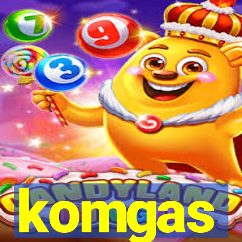 komgas