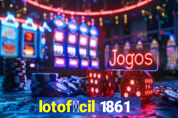 lotof谩cil 1861