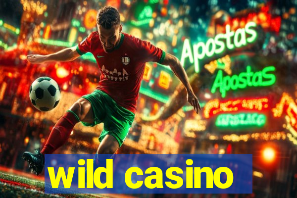 wild casino