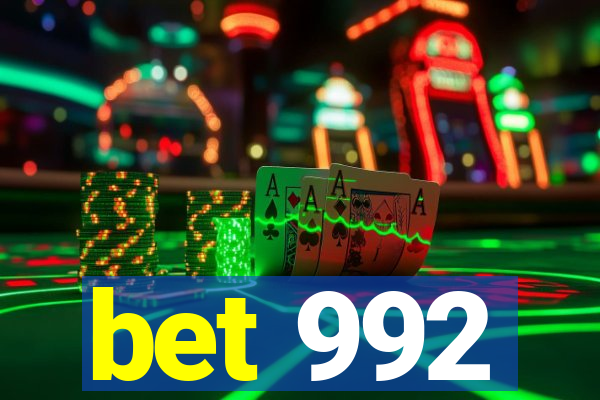 bet 992