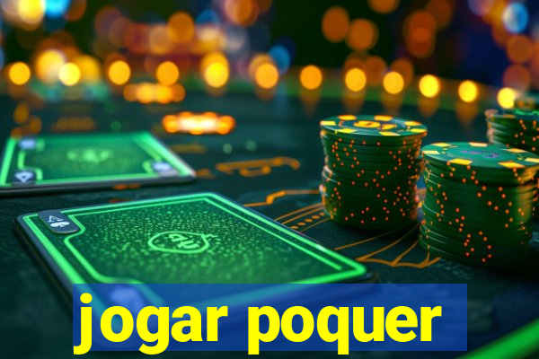 jogar poquer